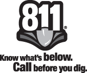 811 Know what’s below. Call before you dig.